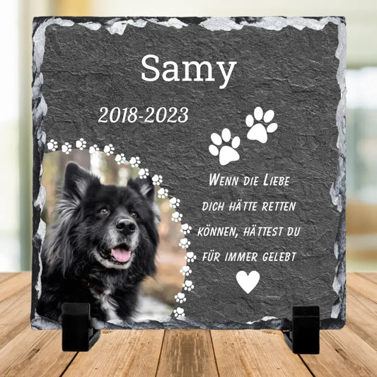 Unsterbliche Liebe Trauertafel - Hund - Schiefertafel